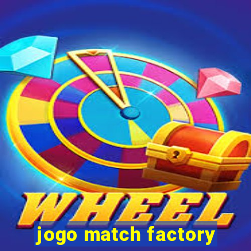 jogo match factory